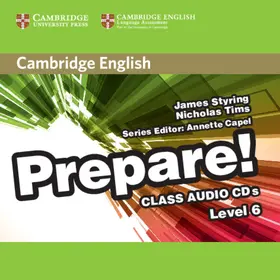 Styring / Tims |  Cambridge English Prepare! Level 6 Class Audio CDs (2) | Sonstiges |  Sack Fachmedien