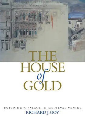 Goy |  The House of Gold | Buch |  Sack Fachmedien