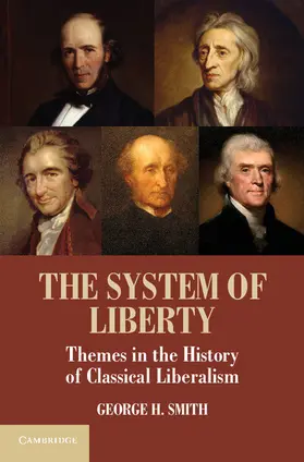 Smith |  The System of Liberty | Buch |  Sack Fachmedien