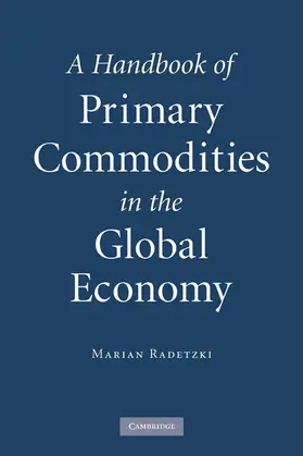 Radetzki |  A Handbook of Primary Commodities in the Global Economy | Buch |  Sack Fachmedien