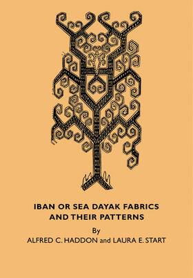 Haddon / Start | Iban or Sea Dayak Fabrics and Their Patterns | Buch | 978-0-521-18345-1 | sack.de
