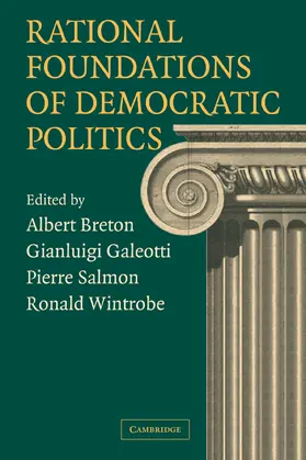 Breton / Galeotti / Salmon |  Rational Foundations of Democratic Politics | Buch |  Sack Fachmedien