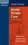 Uchino / Pary / Grotta |  Acute Stroke Care | Buch |  Sack Fachmedien
