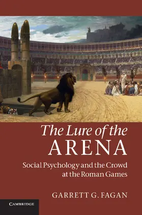 Fagan |  The Lure of the Arena | Buch |  Sack Fachmedien
