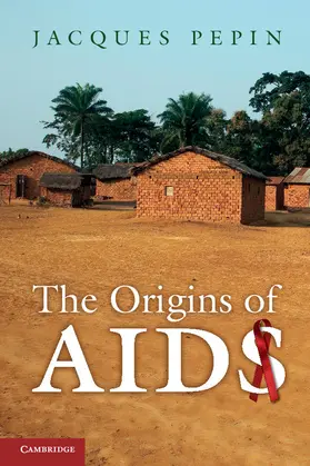 Pepin | The Origins of AIDS | Buch | 978-0-521-18637-7 | www.sack.de