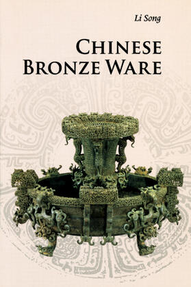 Li | Chinese Bronze Ware | Buch | 978-0-521-18685-8 | sack.de