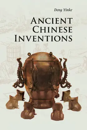Deng |  Ancient Chinese Inventions | Buch |  Sack Fachmedien