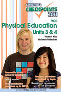 Kiss / McCallum |  Cambridge Checkpoints VCE Physical Education Units 3&4 2011 | Buch |  Sack Fachmedien