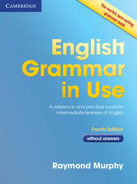 Murphy | English Grammar in Use Book without Answers | Buch | 978-0-521-18908-8 | sack.de