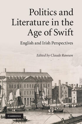 Rawson | Politics and Literature in the Age of Swift | Buch | 978-0-521-19015-2 | sack.de