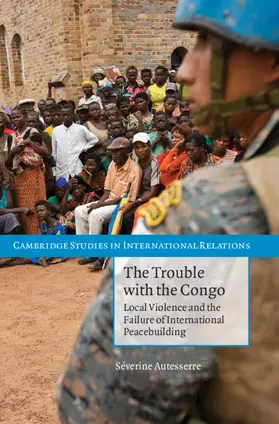 Autesserre |  The Trouble with the Congo | Buch |  Sack Fachmedien