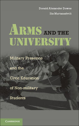 Downs / Murtazashvili | Arms and the University | Buch | 978-0-521-19232-3 | sack.de
