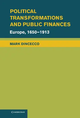 Dincecco |  Political Transformations and Public Finances | Buch |  Sack Fachmedien