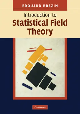 Brézin |  Introduction to Statistical Field Theory | Buch |  Sack Fachmedien