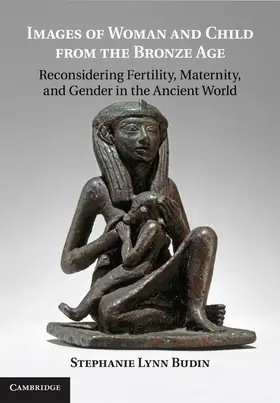 Budin |  Images of Woman and Child from the Bronze Age | Buch |  Sack Fachmedien
