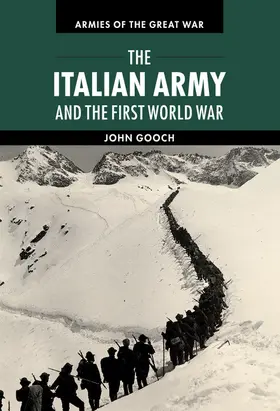 Gooch |  The Italian Army and the First World War | Buch |  Sack Fachmedien