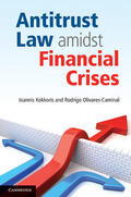 Kokkoris / Olivares-Caminal |  Antitrust Law amidst Financial Crises | Buch |  Sack Fachmedien