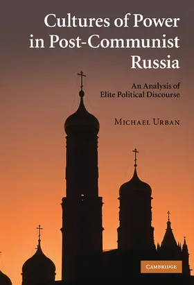 Urban |  Cultures of Power in Post-Communist Russia | Buch |  Sack Fachmedien