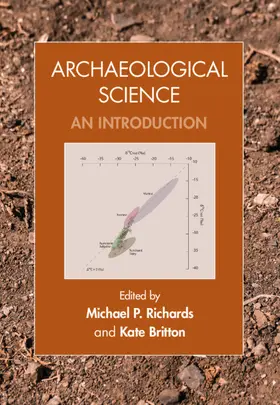 Richards / Britton |  Archaeological Science | Buch |  Sack Fachmedien