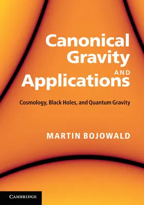 Bojowald |  Canonical Gravity and Applications | Buch |  Sack Fachmedien
