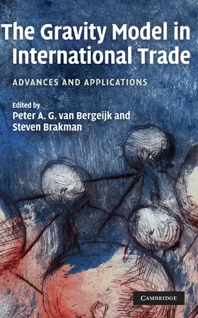 Brakman / van Bergeijk |  The Gravity Model in International Trade | Buch |  Sack Fachmedien
