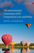 Papadopoulos |  The International Dimension of EU Competition Law and Policy | Buch |  Sack Fachmedien