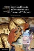 Waibel |  Sovereign Defaults before International Courts and Tribunals | Buch |  Sack Fachmedien