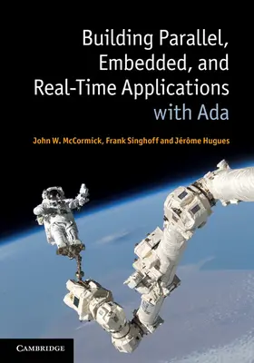 McCormick / Singhoff / Hugues |  Building Parallel, Embedded, and Real-Time Applications with             Ada | Buch |  Sack Fachmedien