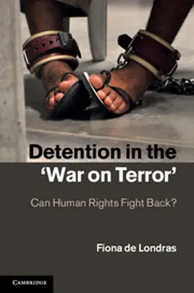 de Londras |  Detention in the 'War on Terror' | Buch |  Sack Fachmedien