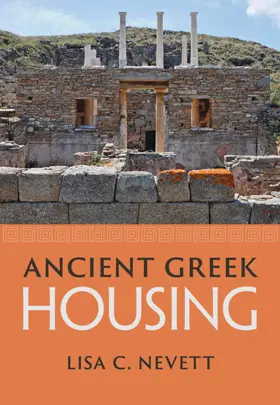 Nevett | Ancient Greek Housing | Buch | 978-0-521-19872-1 | www.sack.de