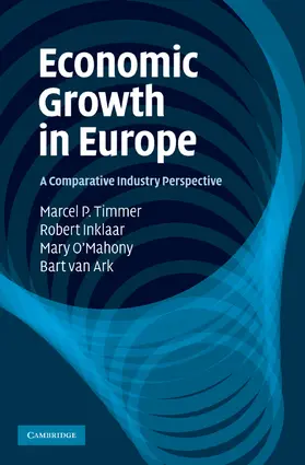 Timmer / Inklaar / O'Mahony |  Economic Growth in Europe | Buch |  Sack Fachmedien