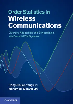 Yang / Alouini |  Order Statistics in Wireless Communications | Buch |  Sack Fachmedien