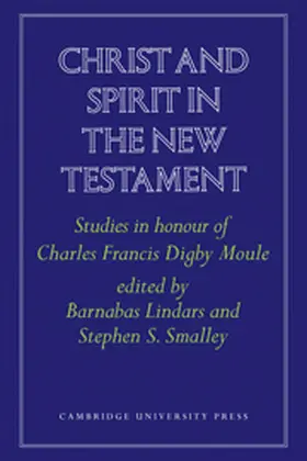 Lindars / Smalley |  Christ and Spirit in the New Testament | Buch |  Sack Fachmedien