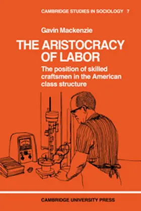 MacKenzie |  The Aristocracy of Labour | Buch |  Sack Fachmedien