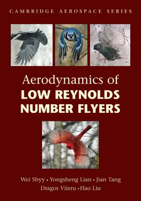 Shyy / Lian / Tang |  Aerodynamics of Low Reynolds Number Flyers | Buch |  Sack Fachmedien