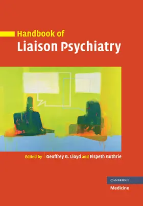 Lloyd / Guthrie |  Handbook of Liaison Psychiatry | Buch |  Sack Fachmedien