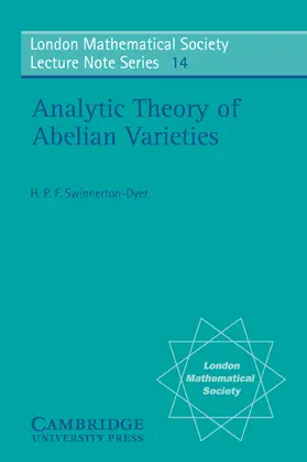 Swinnerton-Dyer / Cassels / Hitchin |  Analytic Theory of Abelian Varieties | Buch |  Sack Fachmedien