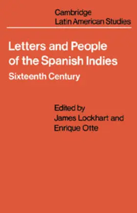 Lockhart / Otte |  Letters and People of the Spanish Indies | Buch |  Sack Fachmedien