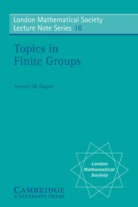 Gagen / Hitchin |  Topics in Finite Groups | Buch |  Sack Fachmedien