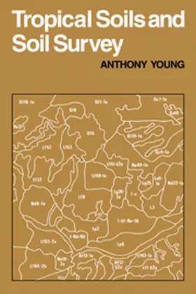 Young |  Tropical Soils and Soil Survey | Buch |  Sack Fachmedien