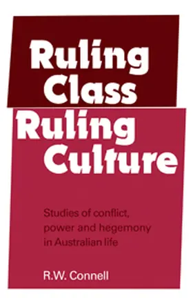Connell |  Ruling Class, Ruling Culture | Buch |  Sack Fachmedien