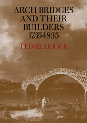 Ruddock |  Arch Bridges and their Builders 1735-1835 | Buch |  Sack Fachmedien