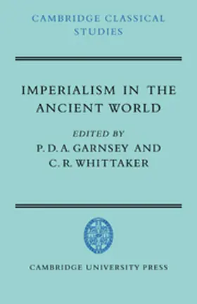 Garnsey / Whittaker |  Imperialism in the Ancient World | Buch |  Sack Fachmedien