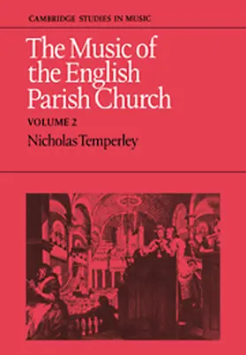 Temperley |  The Music of the English Parish Church: Volume 2 | Buch |  Sack Fachmedien