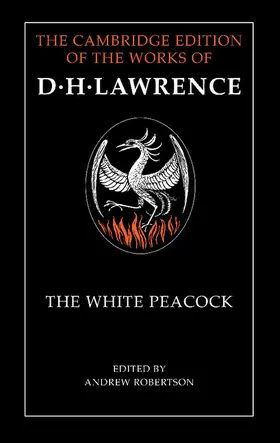 Lawrence / Robertson |  The White Peacock | Buch |  Sack Fachmedien