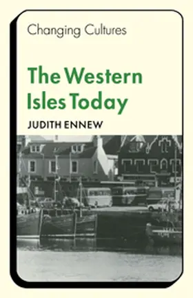 Ennew |  The Western Isles Today | Buch |  Sack Fachmedien
