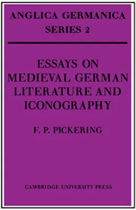 Pickering |  Essays on Medieval German Literature and Iconography | Buch |  Sack Fachmedien