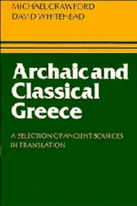 Crawford / Whitehead |  Archaic and Classical Greece | Buch |  Sack Fachmedien