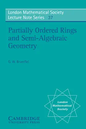 Brumfiel / Hitchin |  Partially Ordered Rings and Semi-Algebraic Geometry | Buch |  Sack Fachmedien