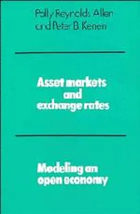 Allen / Kenen |  Asset Markets and Exchange Rates | Buch |  Sack Fachmedien